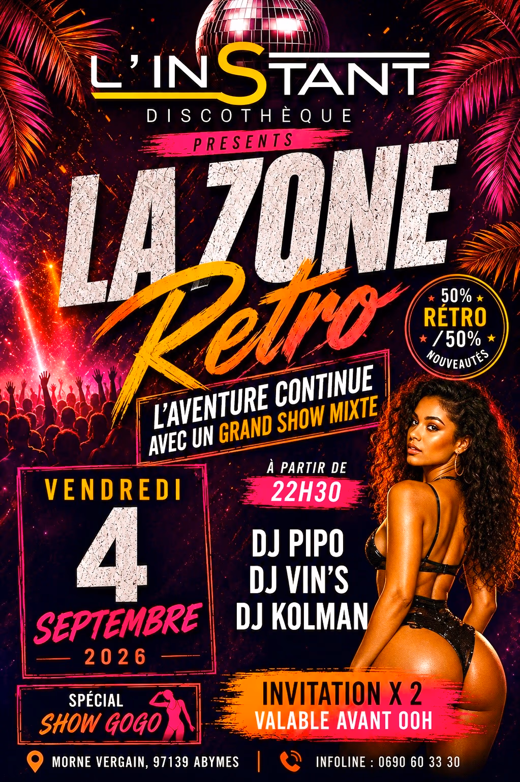 LA ZONE RETRO special show gogo l'aventure continue - 4 septembre 2026 - L'INSTANT DISCOTHEQUE, Morne Vergain 97139 Abymes