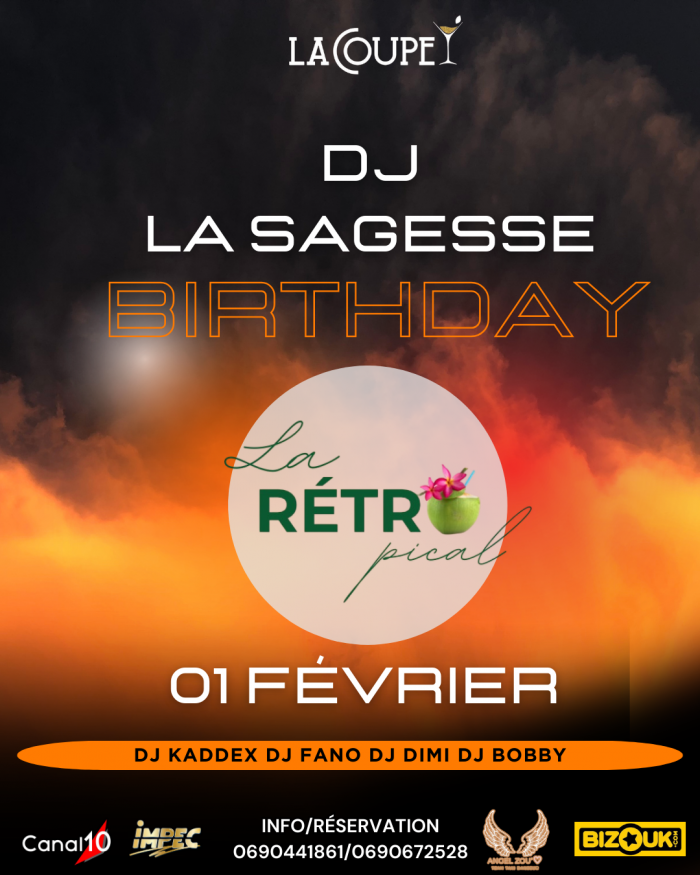 La Retropical Dj La Sagesse - 1 février 2026 - La coupe, Baie-Mahault