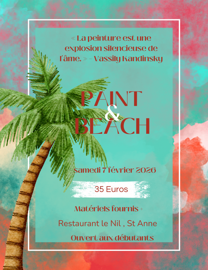 Paint&beach - 6 février 2026 - Restaurant Le Nil, Sainte-Anne