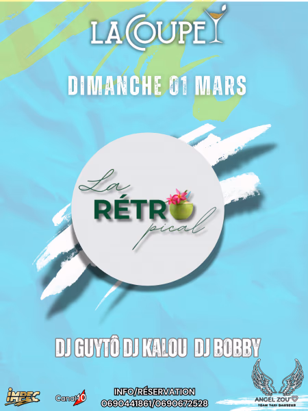 La RÉtropical 1 Mars - 1 mars 2026 - La Coupe, Baie-Mahault