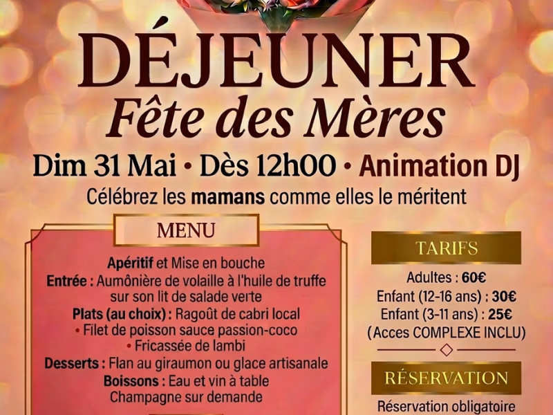 Déjeuner Fête Des Mères - 31 mai 2026 - LE MARIPANOVA, Sainte-Rose