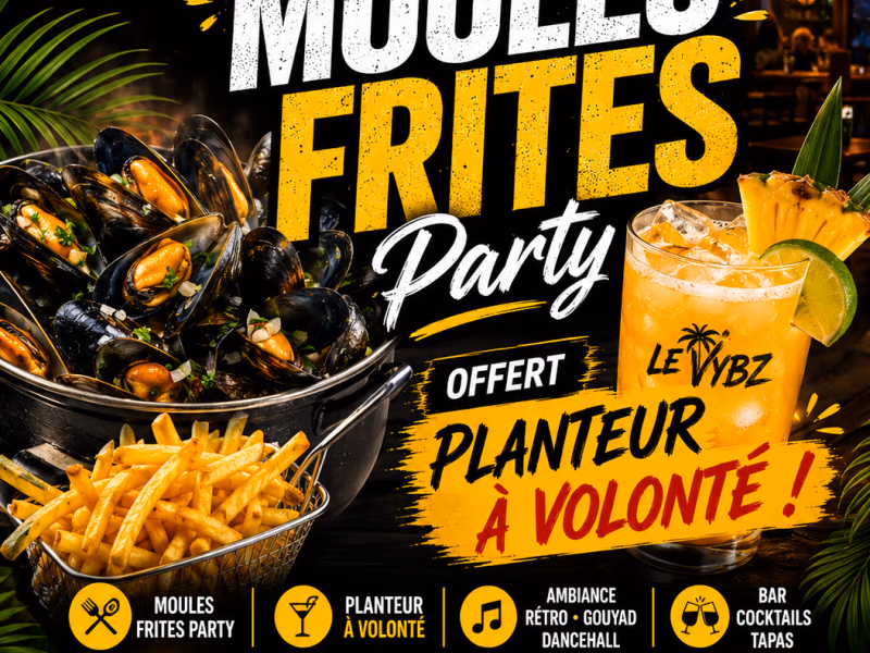 Moules Frites Party - 15 mai 2026 - Le Vybz, Le Lamentin