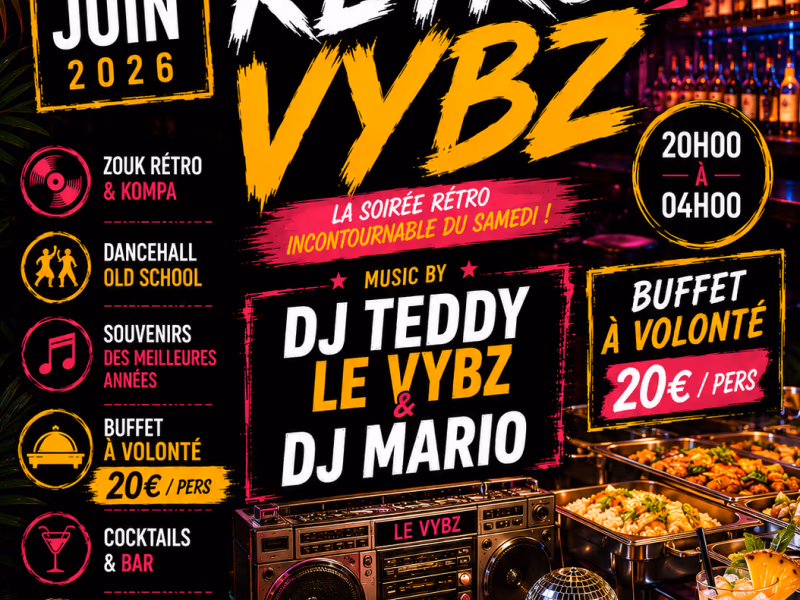Rétro Vybz - 6 juin 2026 - Le Vybz, Le Lamentin