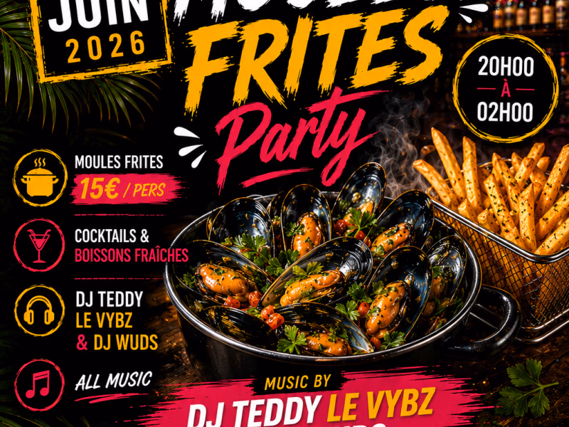 Moules Frites Party - 5 juin 2026 - Le Vybz, Le Lamentin