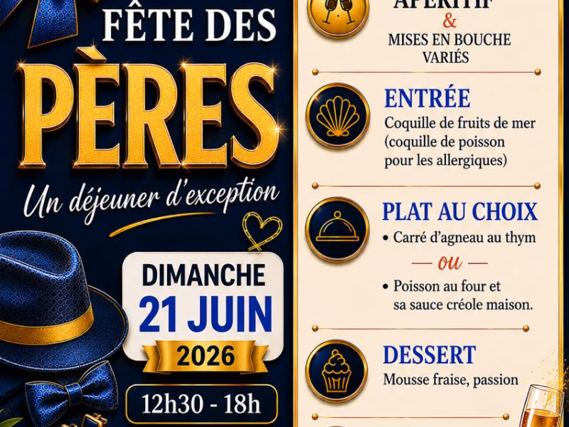 Déjeuner Fête Des Pères - 21 juin 2026 - LE MARIPANOVA, Sainte-Rose