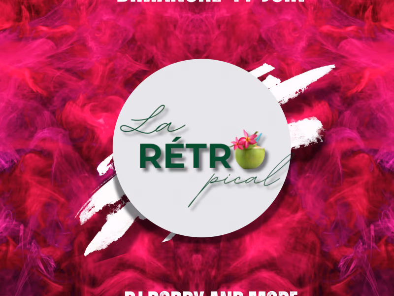La Retropical - 14 juin 2026 - LA COUPE, Baie-Mahault