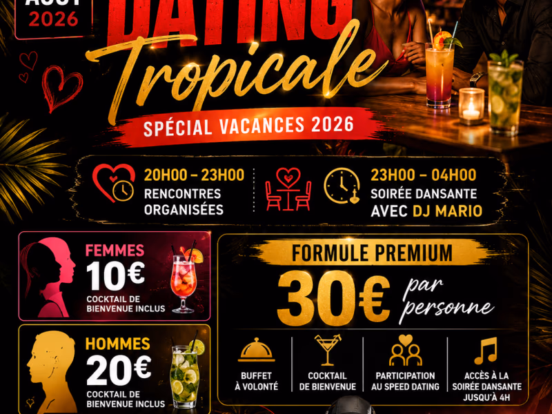 Speed Dating Tropicale - 8 août 2026 - Le Vybz, Le Lamentin