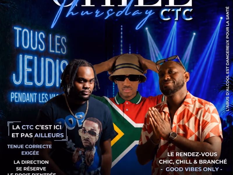 Chill Thrusday- Ctc - 30 juillet 2026 - LE CERCLE DISCOTHÈQUE, Le Lamentin