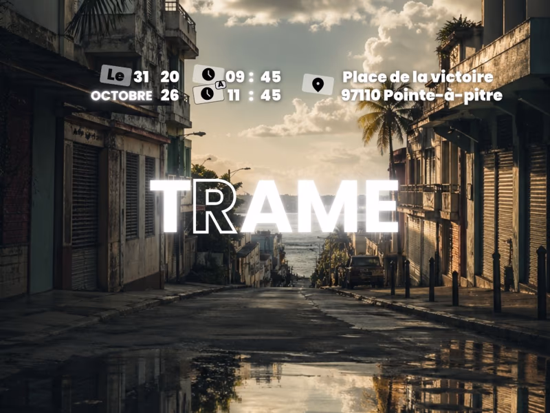 Trame - 31 octobre 2026 - Place de la victoire, Pointe-à-Pitre