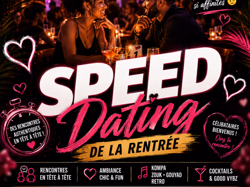 Speed Dating De La Rentrée - 25 septembre 2026 - Le Vybz, Le Lamentin