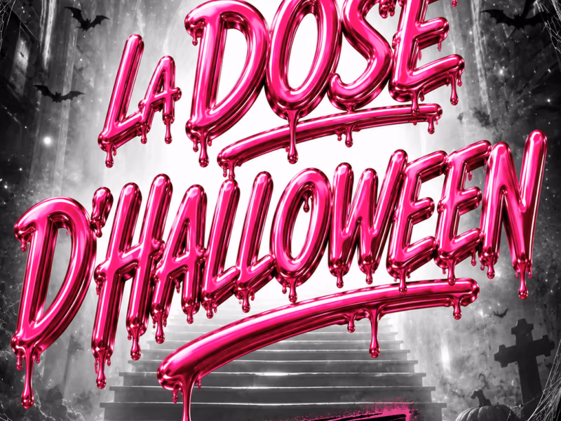 La Dose D'Halloween - 18 octobre 2026 - Dubai, Le Gosier