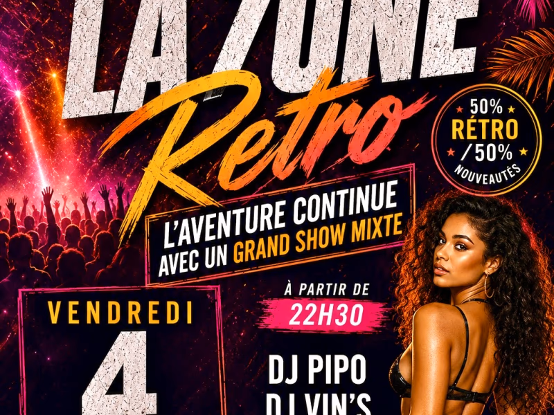 La Zone Retro - 4 septembre 2026 - L'Instant Discothèque, Les Abymes