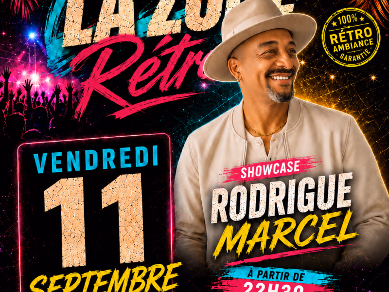 La Zone Rétro Avec Rodrigue Marcel En Showcase - 11 septembre 2026 - L'Instant Discothèque, Les Abymes