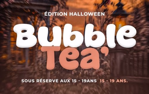 Bubble Tea - 29 octobre 2026 - COTE JARDIN, Baillif