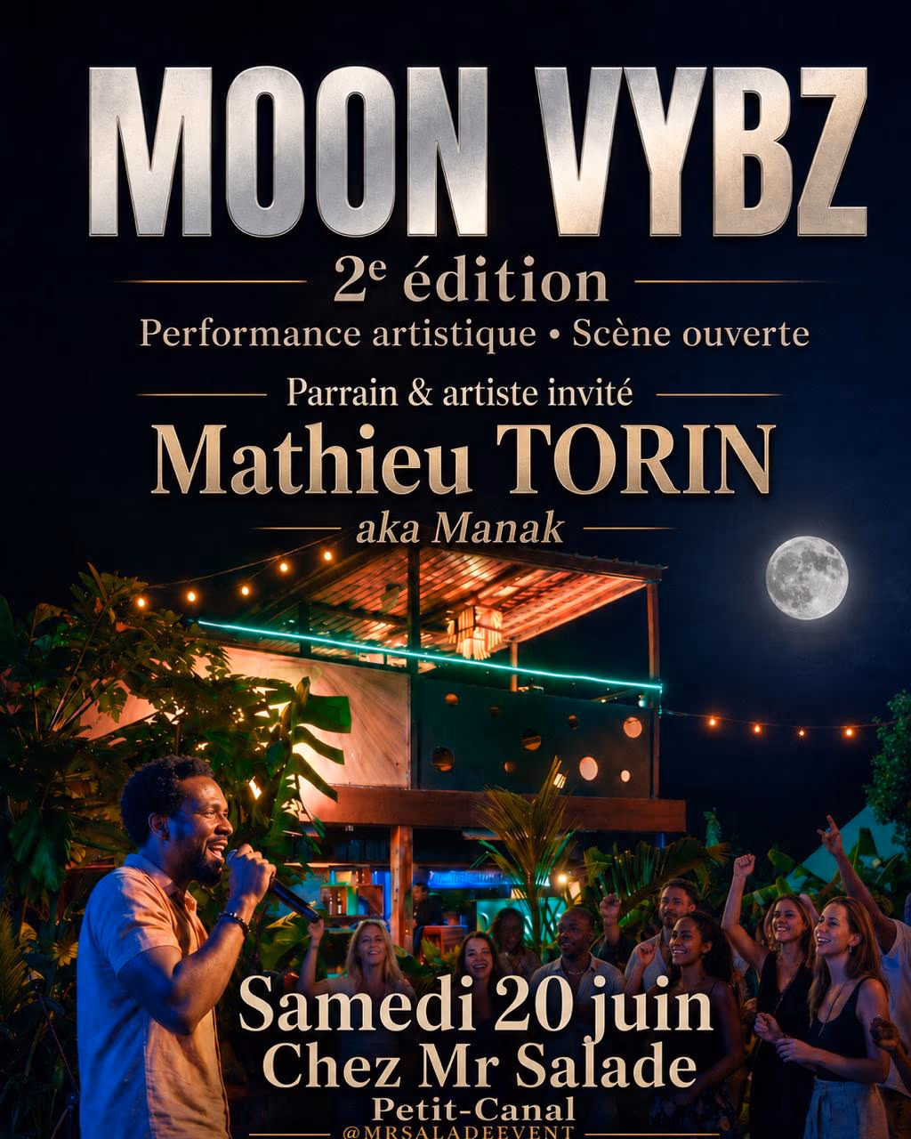 MOON VYBZ - 20 juin 2026 - MR SALADE, Petit-Canal