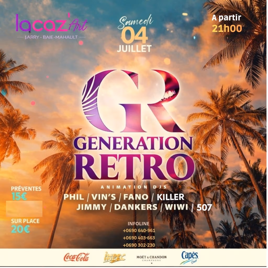 GÉNÉRATION RÉTRO - 4 juillet 2026 - La Kaz art, Baie-Mahault