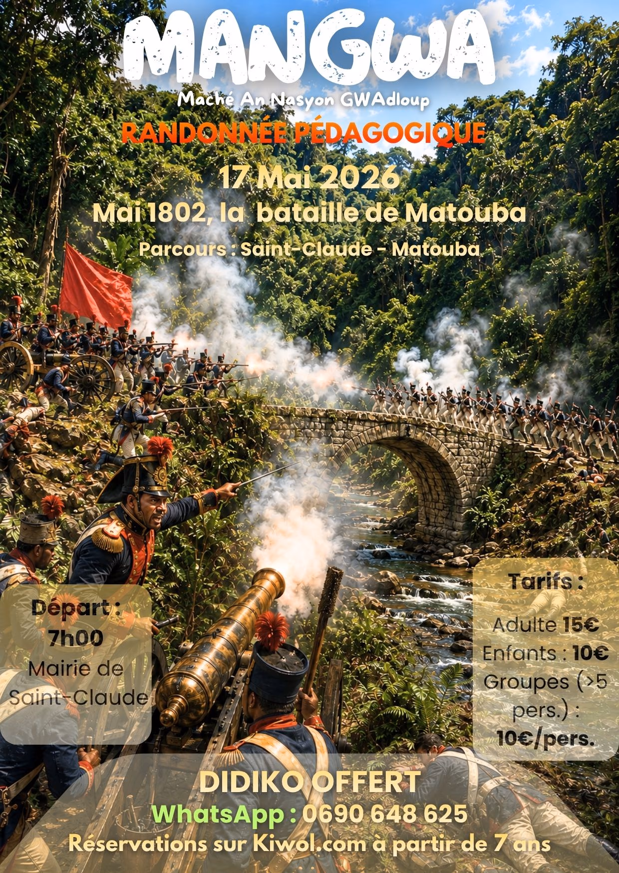 Randonnées MANGWA : 1802, le sacrifice de Matouba - 17 mai 2026 - Parking de l'hotel de ville de Saint-Claude, Guadeloupe