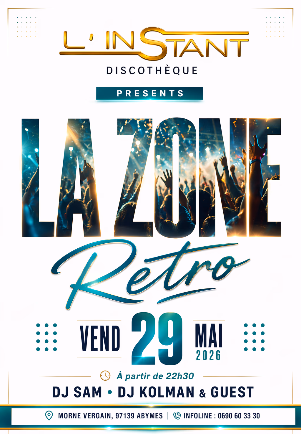 LA ZONE RETRO - 29 mai 2026 - L'INSTANT DISCOTHEQUE, Les Abymes