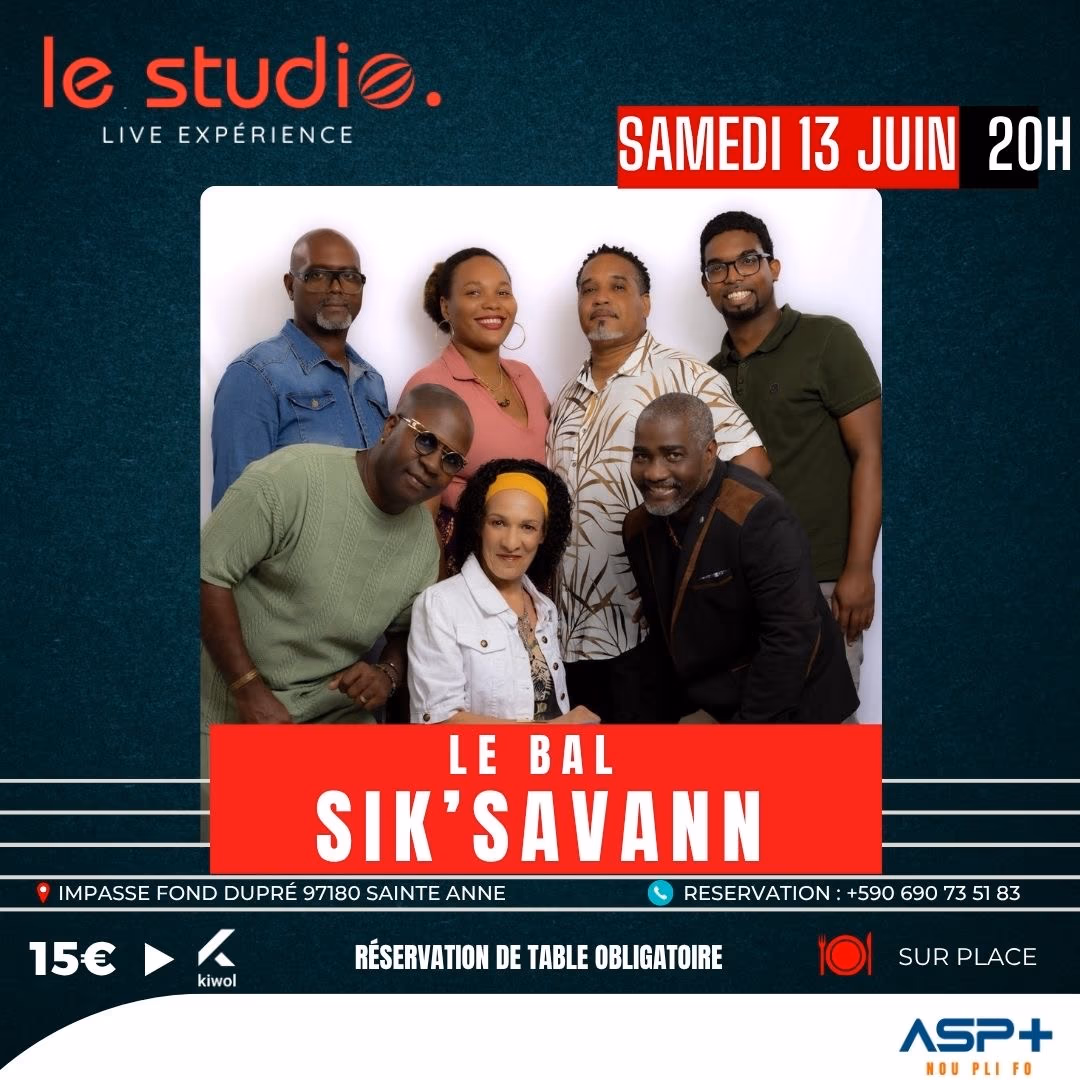 BAL SIK SAVANN - 13 juin 2026 - LE STUDIO, Sainte-Anne
