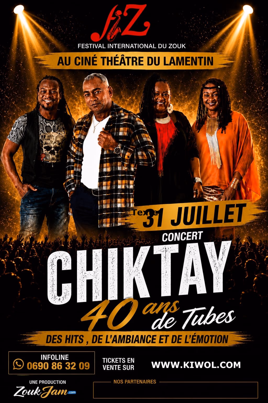 CHIKTAY 40 ans de succès - 31 juillet 2026 - Ciné théatre, Le Lamentin