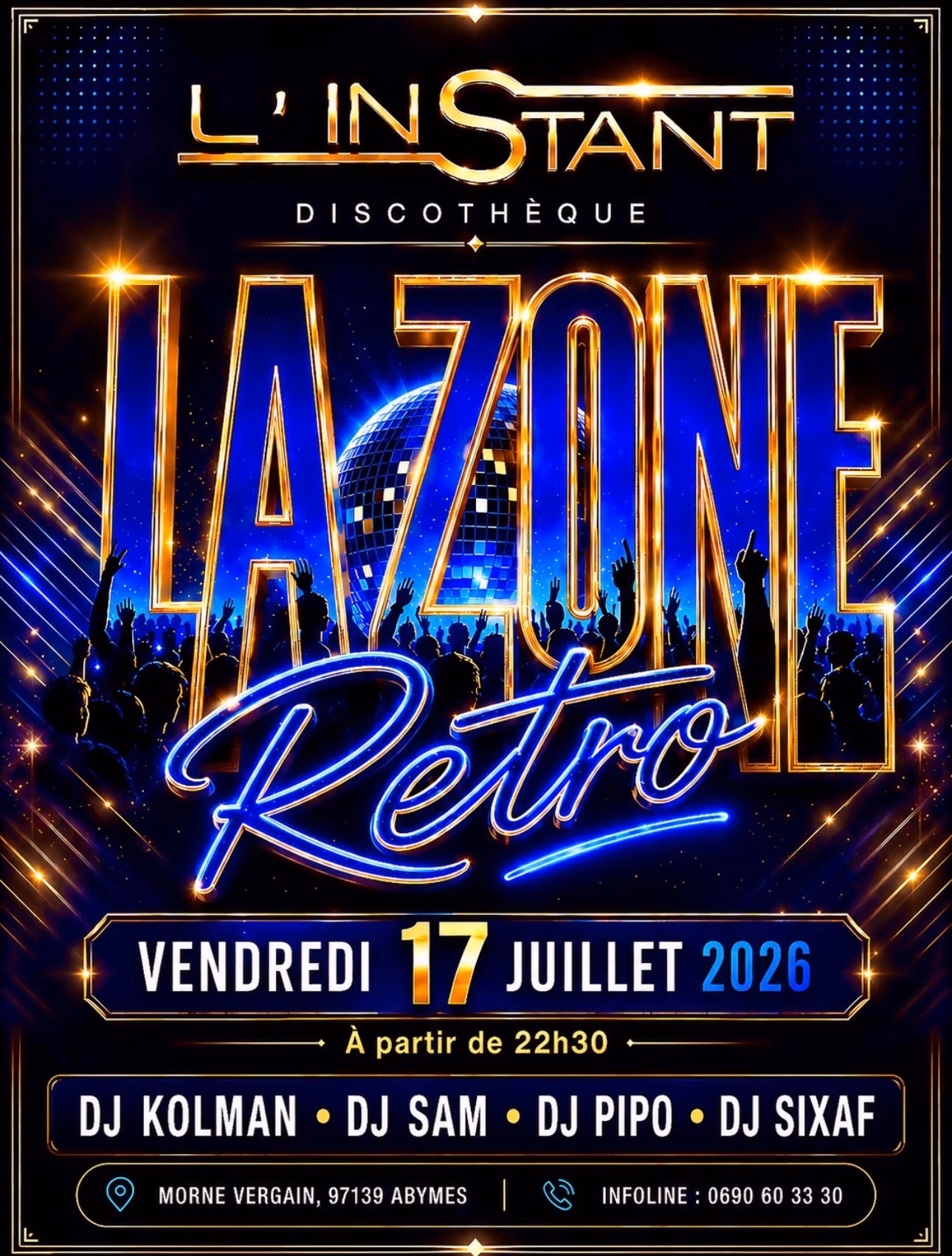 LA ZONE RÉTRO•• - 17 juillet 2026 - L'INSTANT DISCOTHEQUE, Les Abymes