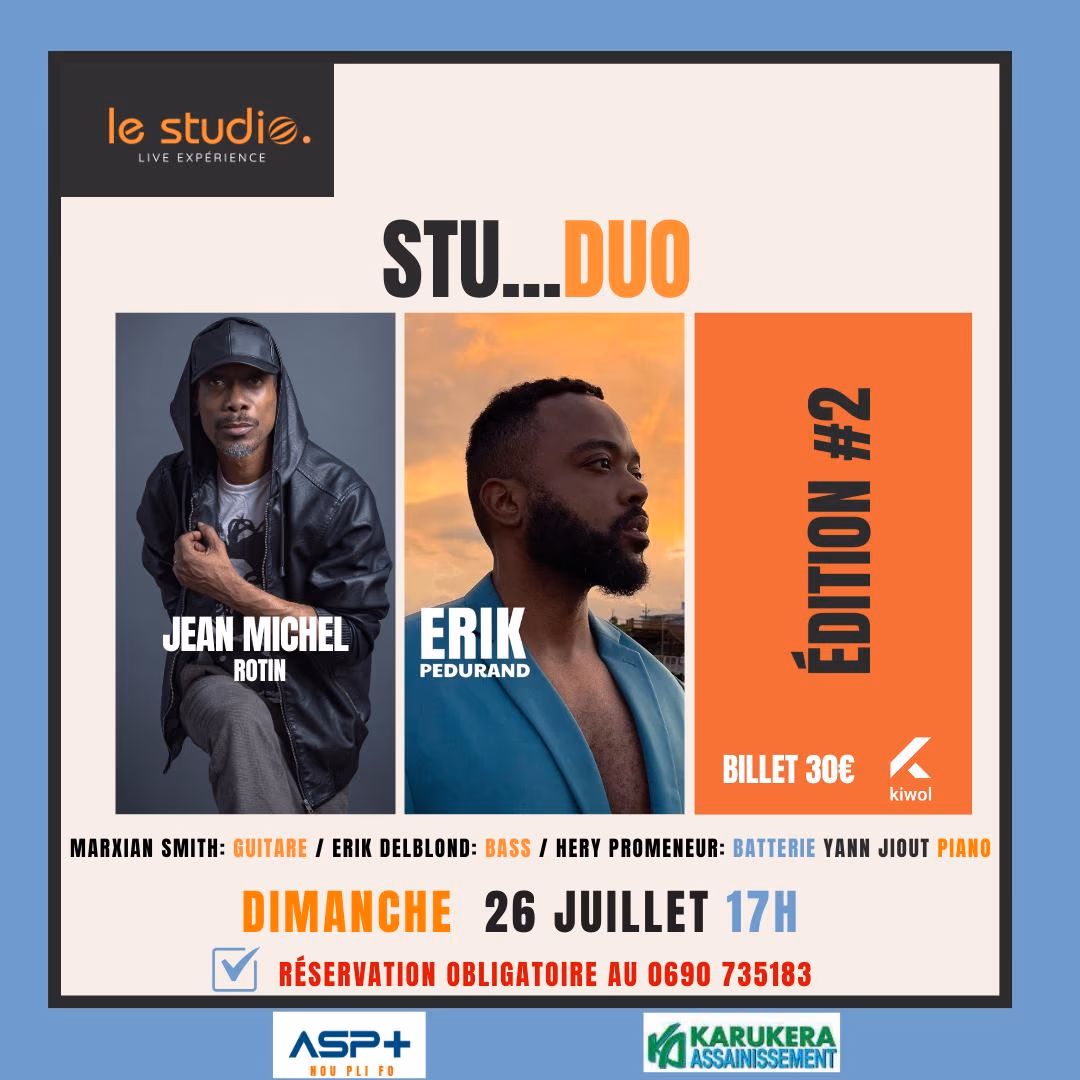 LE STU..DUO JMR + ERIK PEDURAND - 26 juillet 2026 - LE STUDIO, Sainte-Anne
