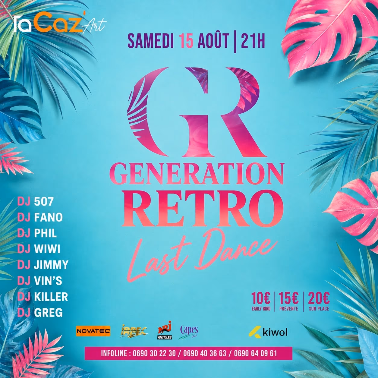 GÉNÉRATION RÉTRO ÉDITION LAST DANCE - 15 août 2026 - LACAZ'ART, Baie-Mahault