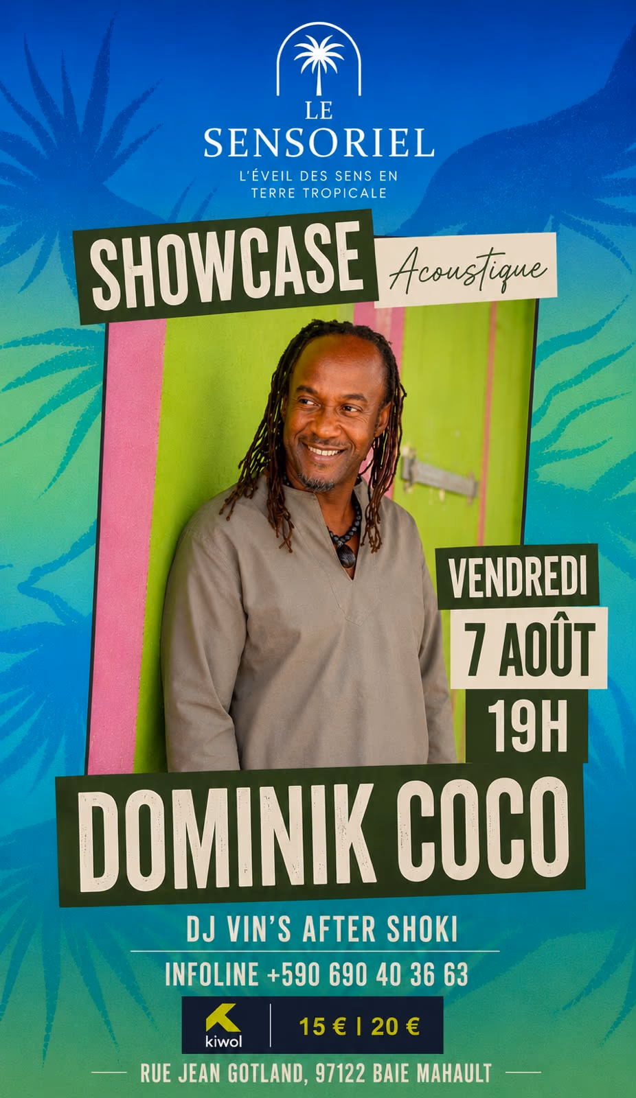 DOMINIK COCO EN SHOWCASE ACOUSTIQUE - 7 août 2026 - Le Sensoriel, Baie-Mahault