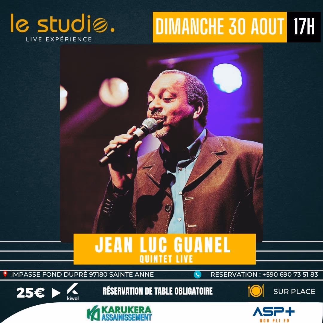 JEAN LUC GUANEL LIVE AU STUDIO - 30 août 2026 - LE STUDIO, Sainte-Anne