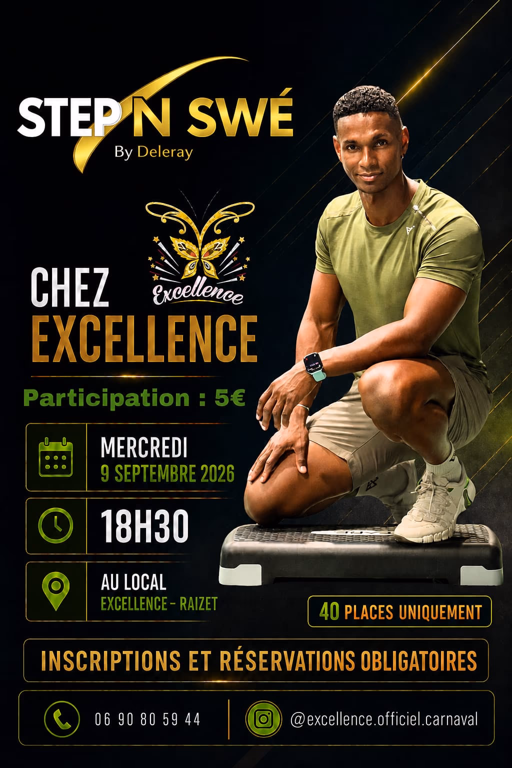 STEP N SWE CHEZ EXCELLENCE - 9 septembre 2026 - LOCAL EXCELLENCE, 97139