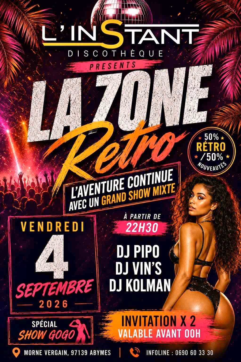 La zone rétro show gogo - 4 septembre 2026 - L'INSTANT DISCOTHEQUE, Les Abymes