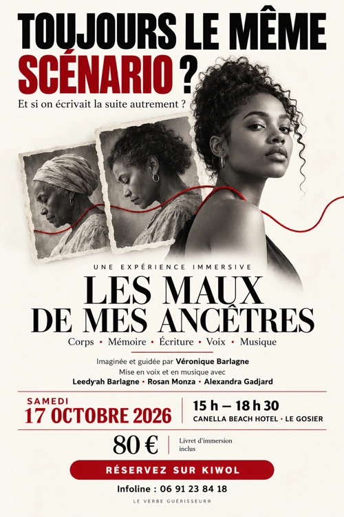 Une expérience immersive : les maux de mes Ancêtres - 17 octobre 2026 - Hotel Cannela Beach, Le Gosier