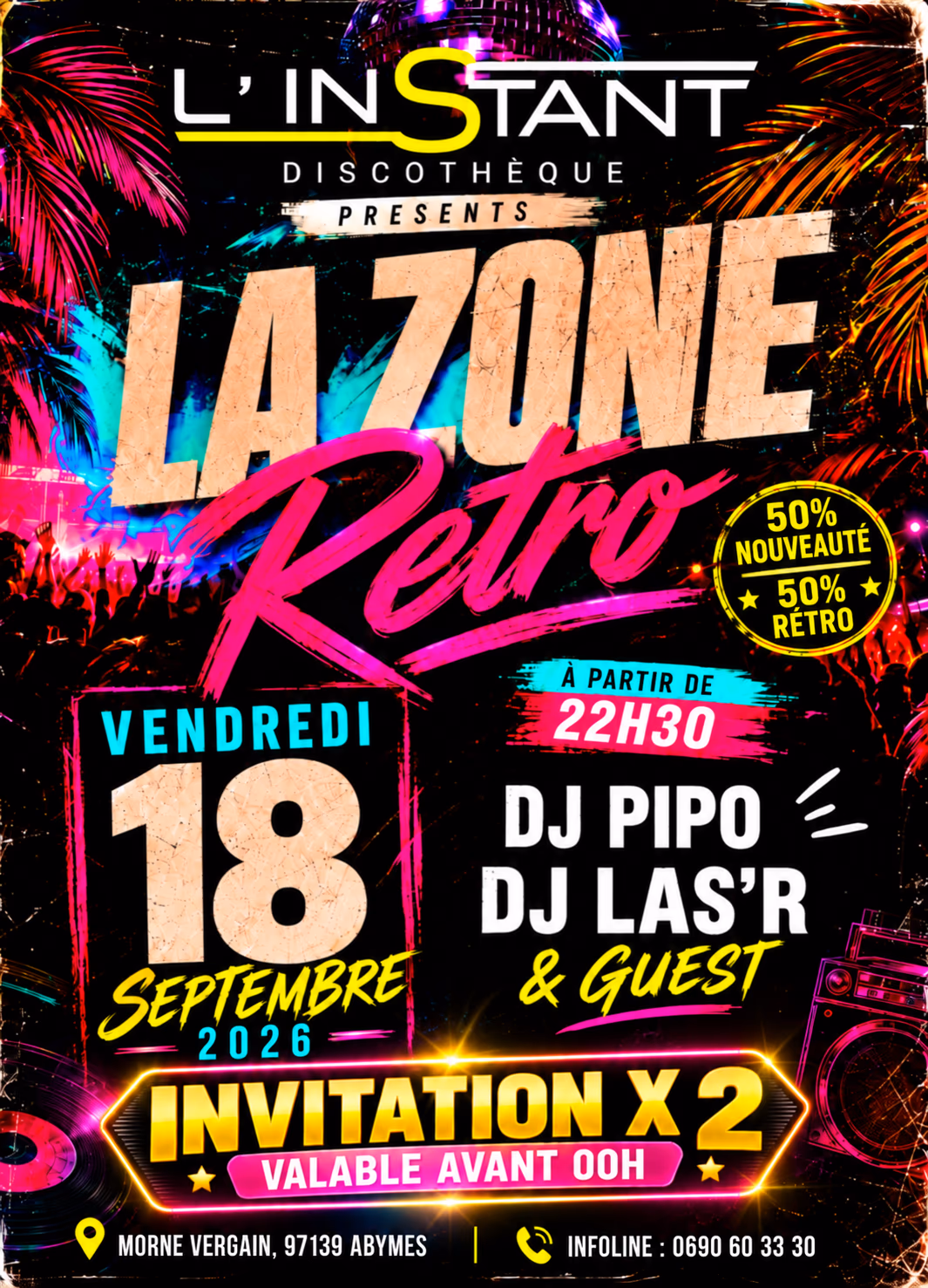 La Zone Rétro - 18 septembre 2026 - L'INSTANT DISCOTHEQUE, Les Abymes
