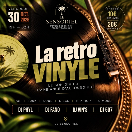 La retro vinyle - 30 octobre 2026 - Le sensoriel, Baie-Mahault