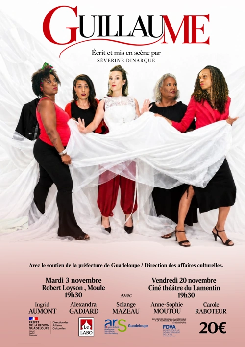 GUILLAUME ! - 3 novembre 2026 - Salle Robert Loyson, Guadeloupe