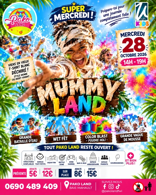 SUPER MERCREDI - EDITION MUMMY LAND - 28 octobre 2026 - Jardins de Pako, Baie-Mahault