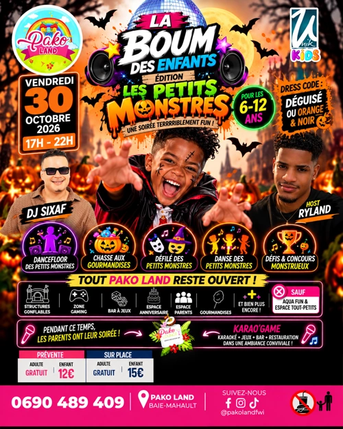 LA BOUM DES ENFANTS - EDITION LES PETITS MONSTRES - 30 octobre 2026 - Jardins de Pako, Baie-Mahault