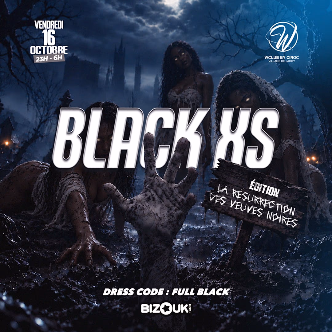 Black Xs - La Resurrection Des Veuves Noires - 16 octobre 2026 - W Club by Ciroc, Baie-Mahault