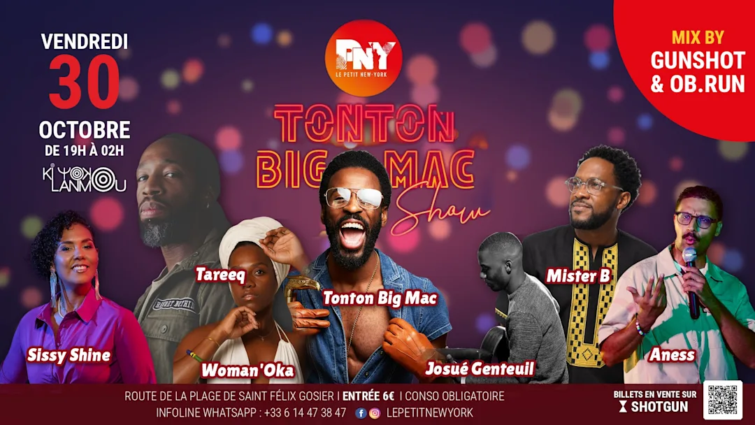 Tonton Big Mac Show - 30 octobre 2026 - Le Petit New York, Le Gosier