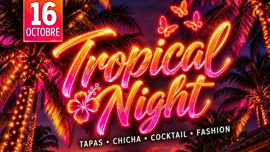 Tropical Night - 16 octobre 2026 - Baie-Mahault, Baie-Mahault